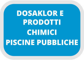 PRODOTTI CHIMICI PISCINE PUBBLICHE DOSAKLOR E