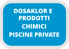 PRODOTTI CHIMICI PISCINE PRIVATE DOSAKLOR E