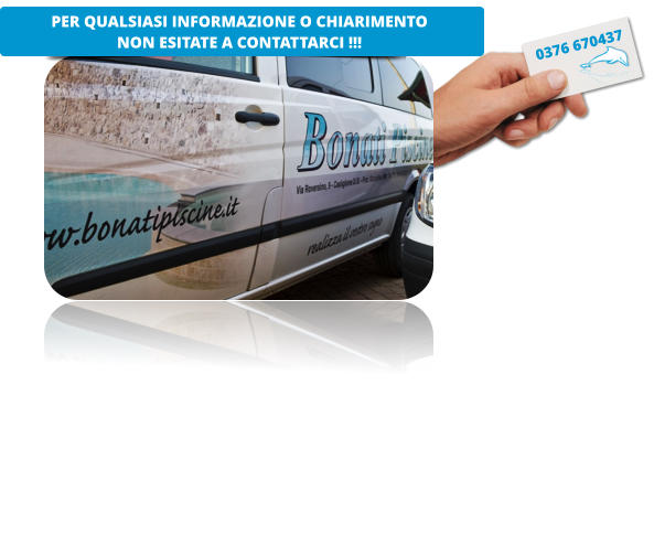 0376 670437 PER QUALSIASI INFORMAZIONE O CHIARIMENTO  NON ESITATE A CONTATTARCI !!!